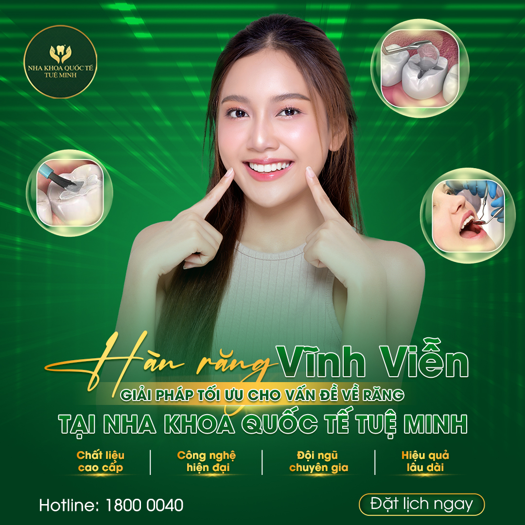 Hàm Răng Vĩnh Viễn – Nụ Cười Hoàn Hảo Tại Nha Khoa Tuệ Minh