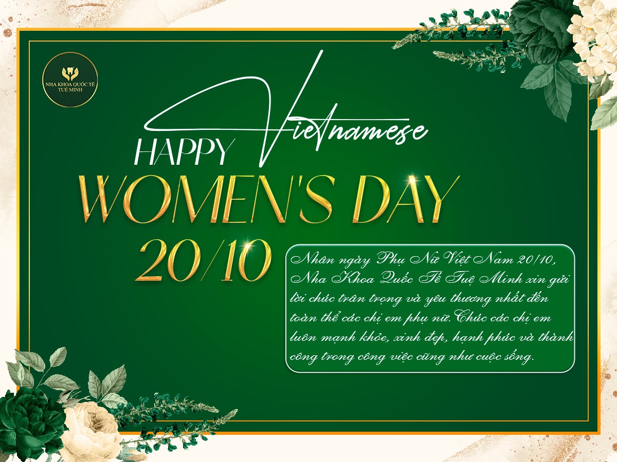 CHÚC MỪNG NGÀY PHỤ NỮ VIỆT NAM 20/10!