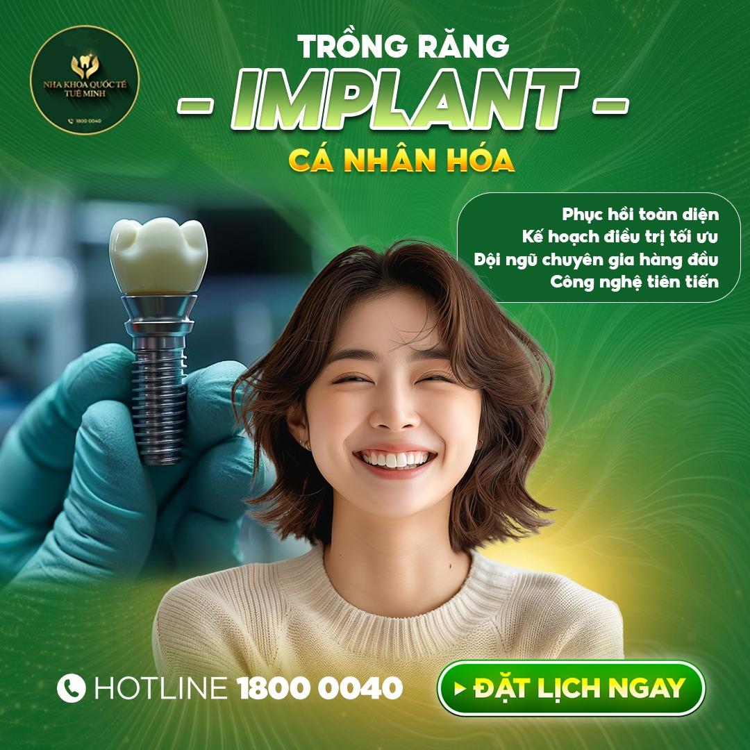 Trồng Răng Implant Cá Nhân Hóa