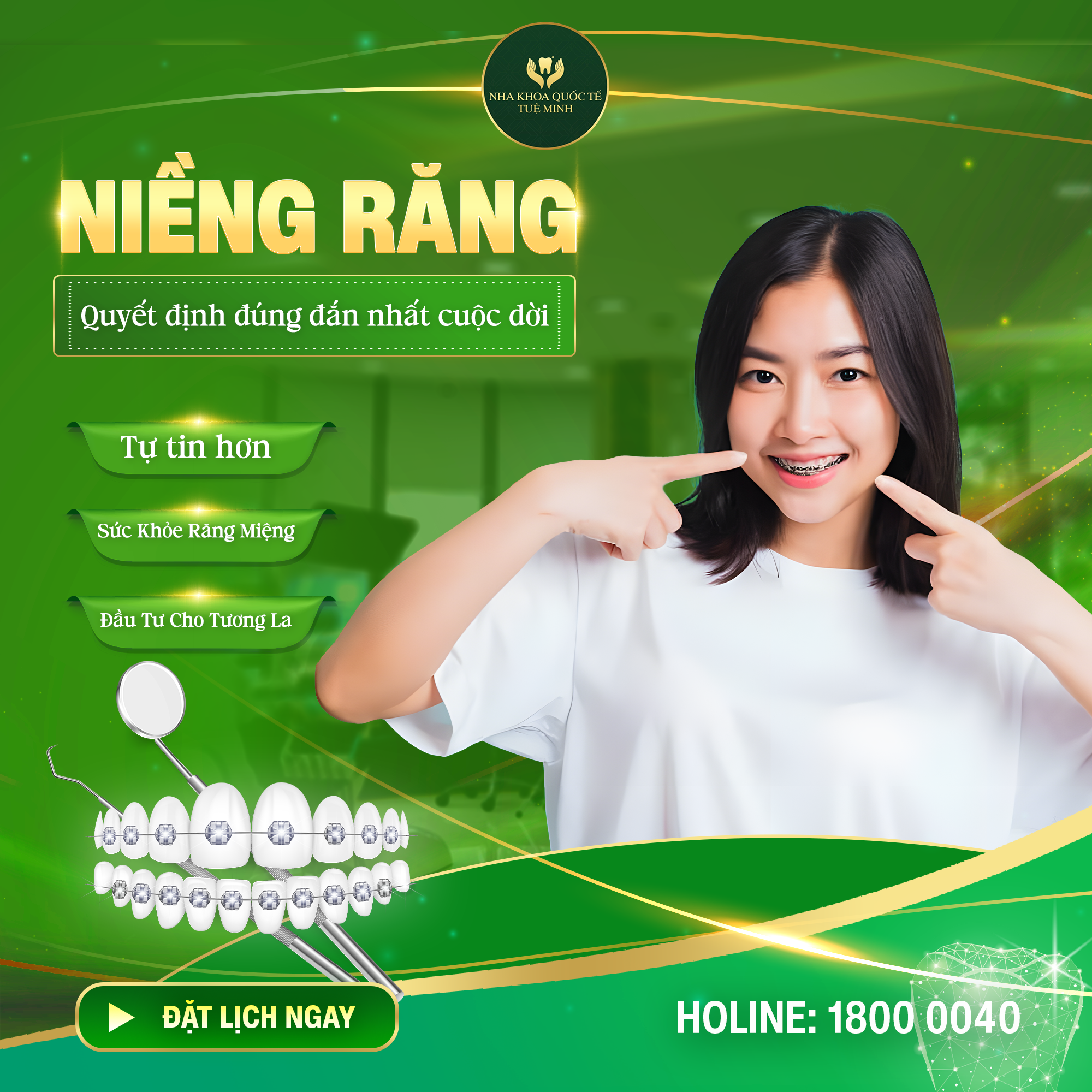 Niềng Răng – Quyết Định Đúng Đắn Nhất Cuộc Đời! 