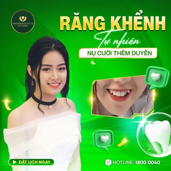 TẠO NỤ CƯỜI THU HÚT CÙNG CHIẾC RĂNG KHỂNH XINH
